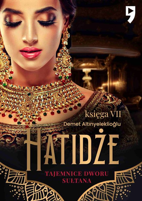 ebooki: Tajemnice dworu sułtana: Hatidże. Księga VII – ebook