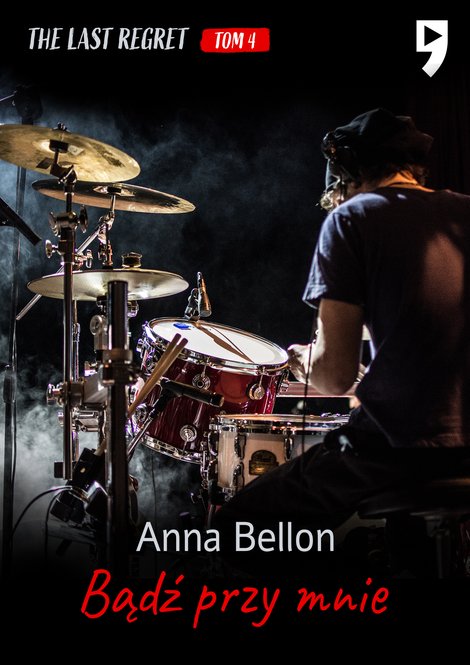 ebooki: Bądź przy mnie. The Last Regret. Tom 4 – ebook