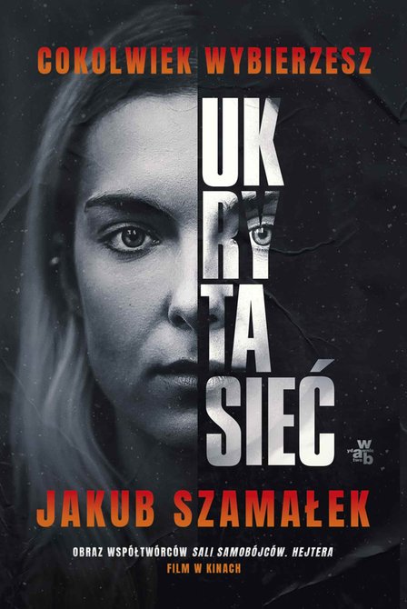ebooki: Ukryta sieć. Cokolwiek wybierzesz. Tom 1 – ebook