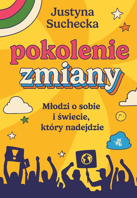 ebooki: Pokolenie zmiany. Młodzi o sobie i świecie, który nadejdzie – ebook
