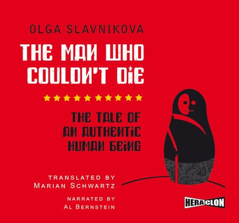 audiobooki: The Man Who Couldn't Die. The Tale of an Authentic Human Being – audiobook