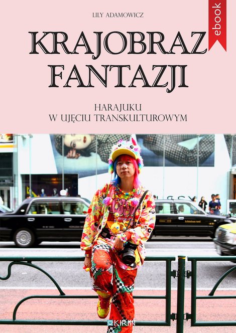 ebooki: Krajobraz fantazji. Harajuku w ujęciu transkulturowym – ebook