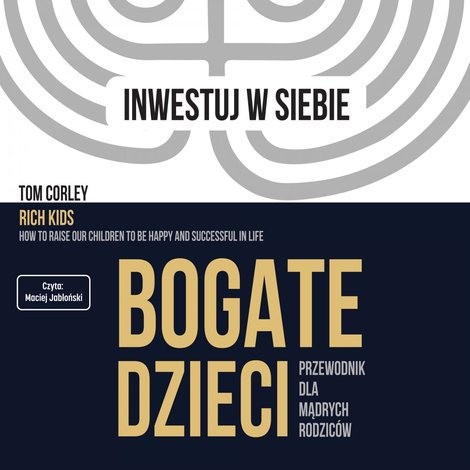 audiobooki: Bogate dzieci. Przewodnik dla mądrych rodziców – audiobook