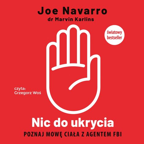 audiobooki: Nic do ukrycia. Poznaj mowę ciała z agentem FBI – audiobook
