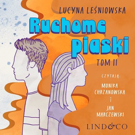 audiobooki: Ruchome piaski. Tom 2. Przygód Julii i Zygiego – audiobook