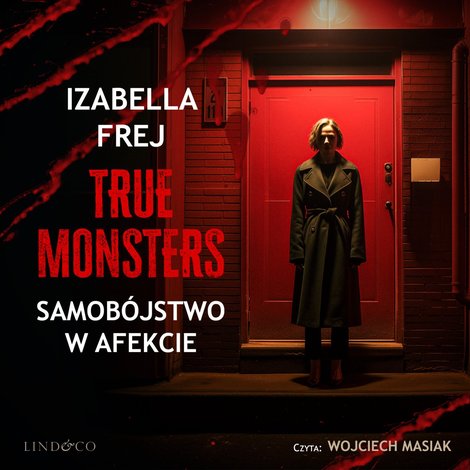 audiobooki: Samobójstwo w afekcie. True Monsters – audiobook