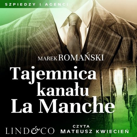 audiobooki: Tajemnica kanału La Manche. Szpiedzy i agenci. Tom 3 – audiobook