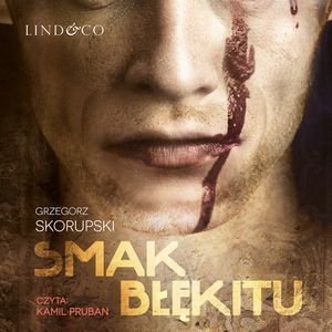 audiobooki: Smak błękitu. Prokurator Adam Karski. Tom 1 – audiobook