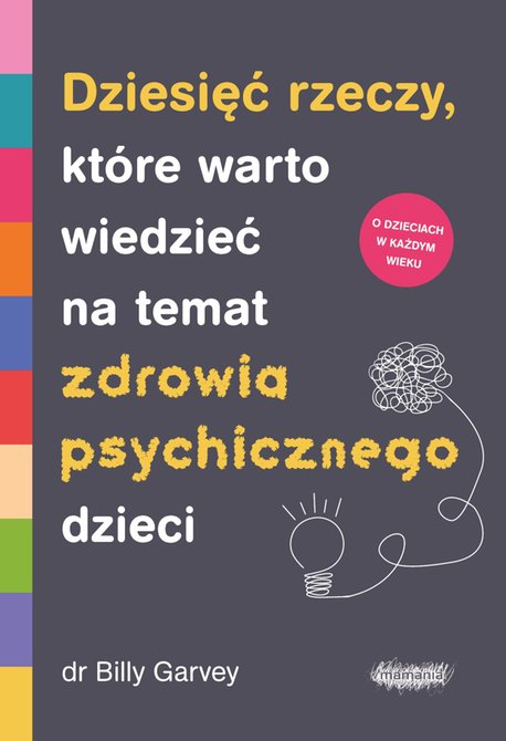 ebooki: Dziesięć rzeczy, które warto wiedzieć na temat zdrowia psychicznego dzieci – ebook