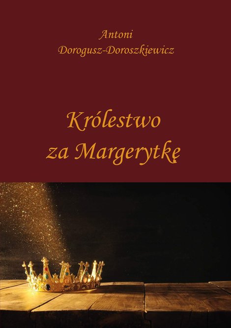 ebooki: Królestwo za Margerytkę – ebook