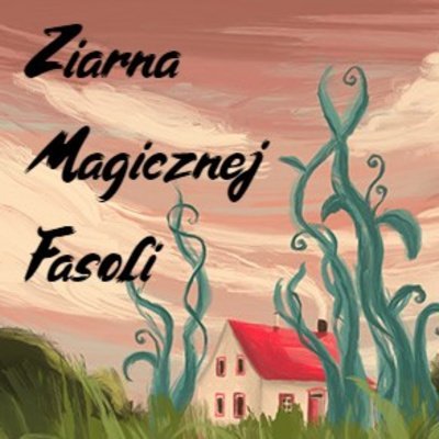 audiobooki: Ziarna Magicznej Fasoli – audiobook