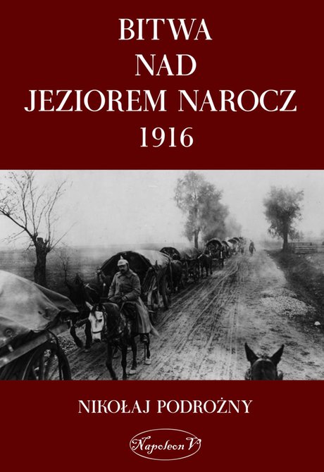 ebooki: Bitwa na Jeziorem Narocz 1916 – ebook