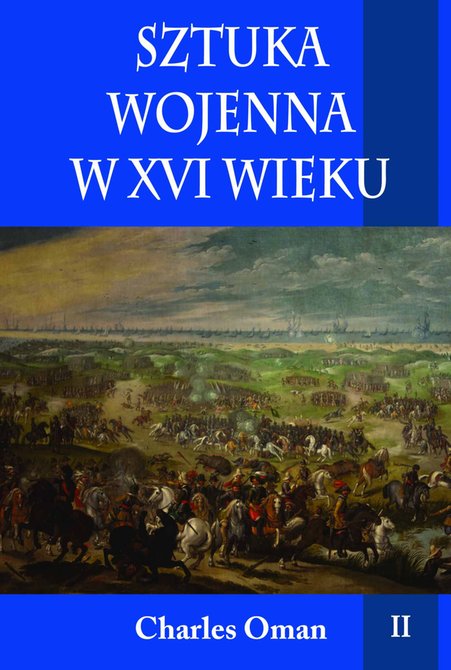 ebooki: Sztuka wojenna w XVI wieku. Tom II – ebook