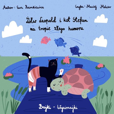 audiobooki: Żółw Leopold i Kot Stefan na tropie złego humoru – audiobook