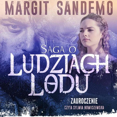 audiobooki: Saga o Ludziach Lodu. Zauroczenie. Tom I – audiobook