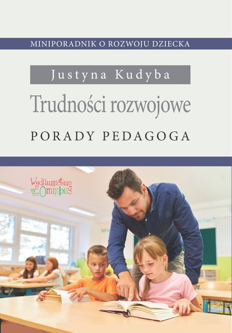 ebooki: Trudności rozwojowe. Porady pedagoga – ebook