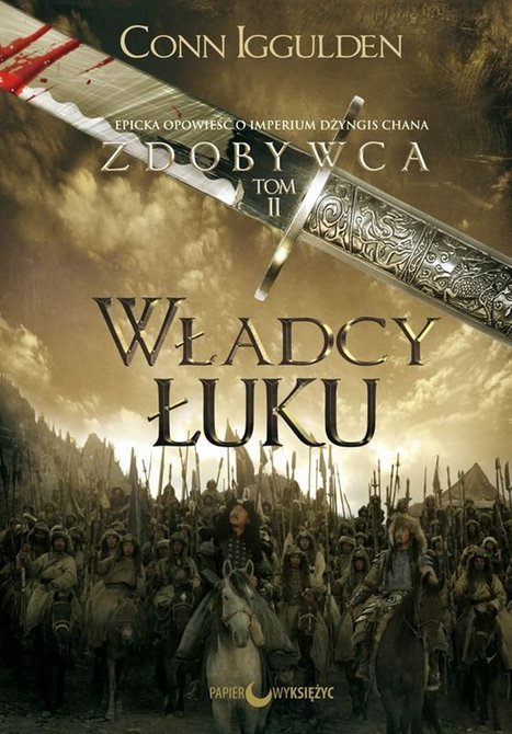 ebooki: Władcy łuku. Cykl Zdobywca. Tom 2 – ebook