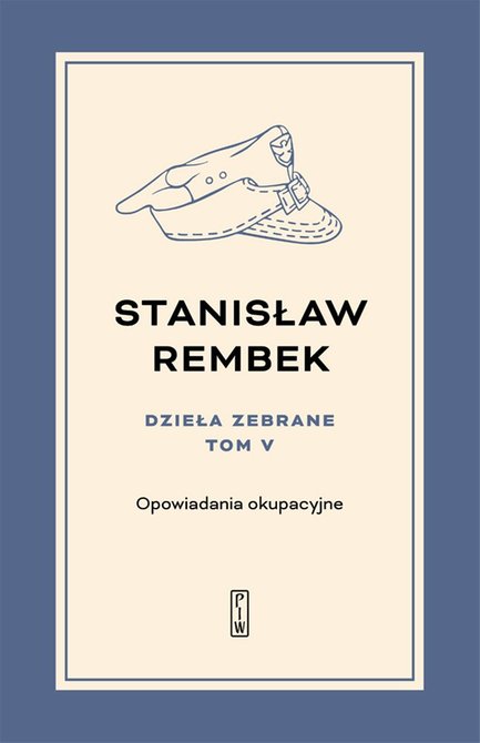 ebooki: Dzieła zebrane. Tom 5. Opowiadania okupacyjne – ebook