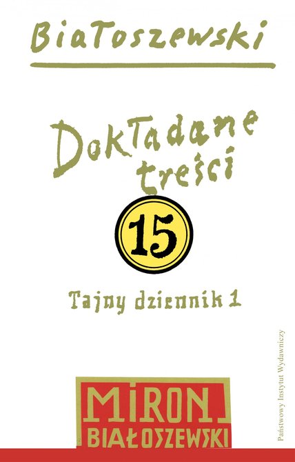 ebooki: Utwory zebrane. Tom 15. Dokładane treści. Tajny dziennik 1 – ebook