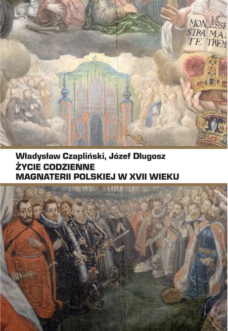 ebooki: Życie codzienne magnaterii polskiej w XVII wieku – ebook