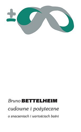 ebooki: Cudowne i pożyteczne. O znaczeniach i wartościach baśni. Tom 1. Tom 2 – ebook