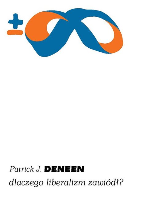 ebooki: Dlaczego liberalizm zawiódł? – ebook