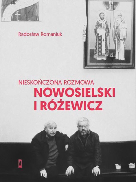 ebooki: Nieskończona rozmowa. Nowosielski i Różewicz – ebook