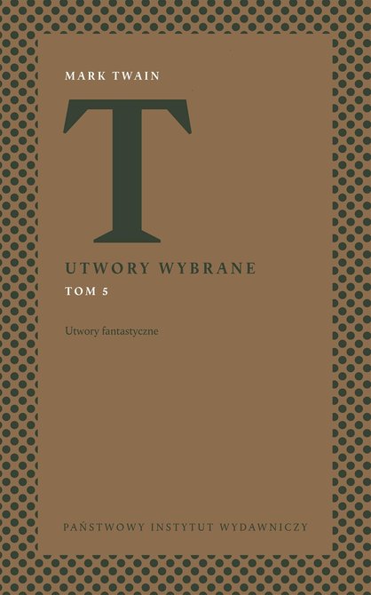 ebooki: Utwory wybrane. Tom 5. Utwory fantastyczne – ebook