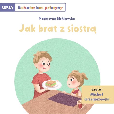 audiobooki: Jak brat z siostrą – audiobook