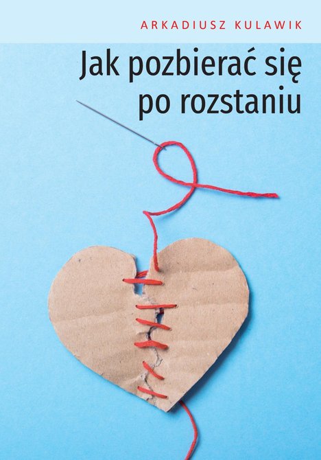 ebooki: Jak pozbierać się po rozstaniu – ebook