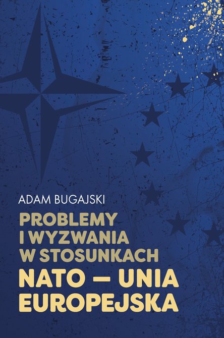 ebooki: Problemy i wyzwania w stosunkach NATO - Unia Europejska – ebook