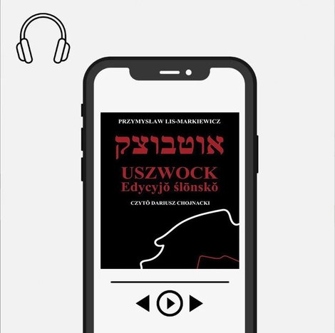 audiobooki: Uszwock po śląsku – audiobook