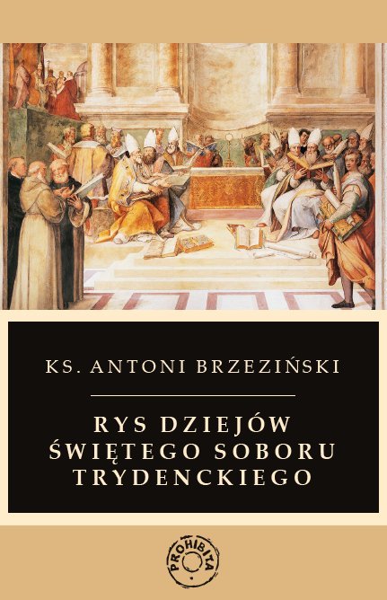 ebooki: Rys dziejów świętego soboru trydenckiego – ebook