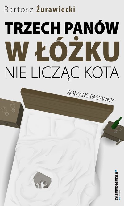 ebooki: Trzech panów w łóżku, nie licząc kota. Romans pasywny. – ebook