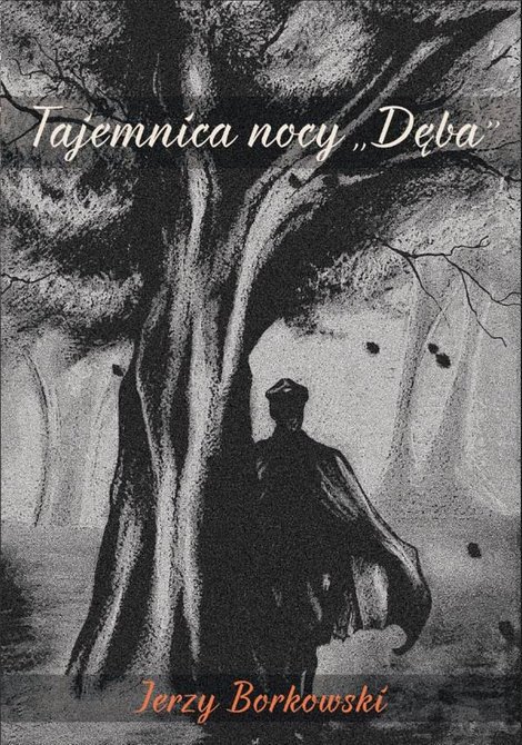 ebooki: Tajemnica nocy "Dęba" – ebook