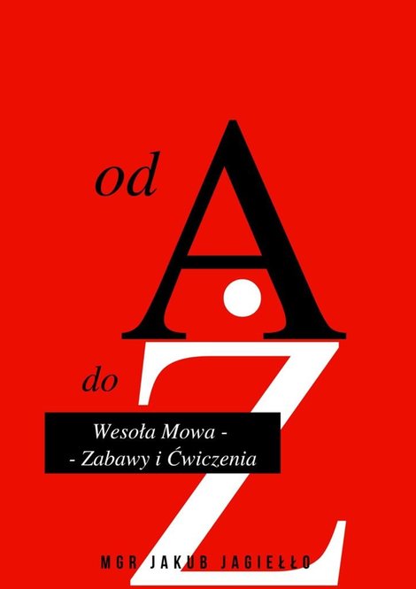 ebooki: Wesoła Mowa — Zabawy i Ćwiczenia od A do Ż – ebook