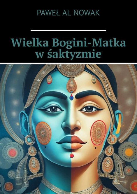 ebooki: Wielka Bogini-Matka w śaktyzmie – ebook