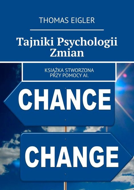 ebooki: Tajniki Psychologii Zmian – ebook