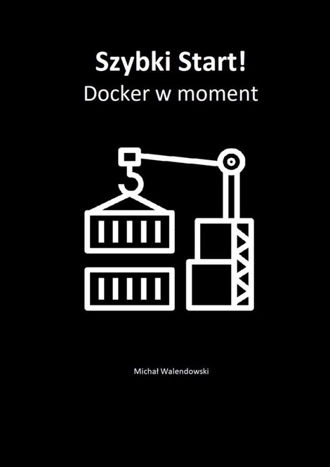 ebooki: Szybki Start! Docker w moment – ebook