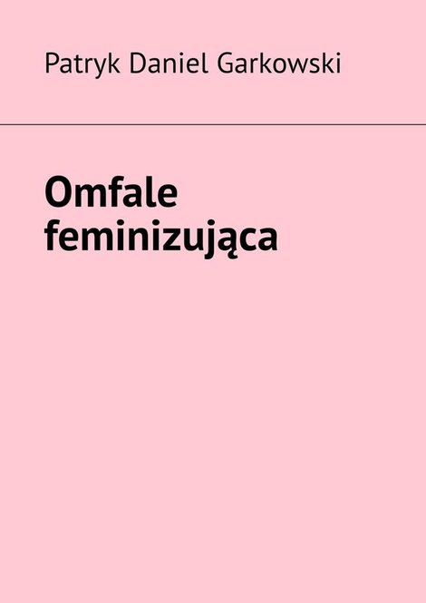 ebooki: Omfale feminizująca – ebook