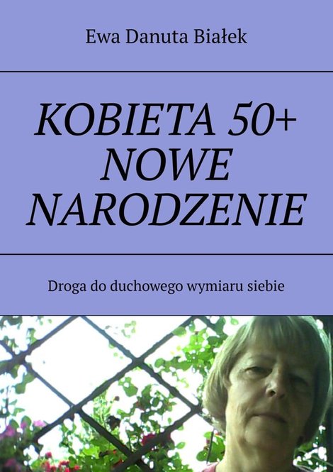 ebooki: KOBIETA 50+ NOWE NARODZENIE – ebook