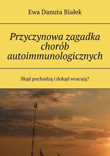 ebooki: Przyczynowa zagadka chorób autoimmunologicznych – ebook