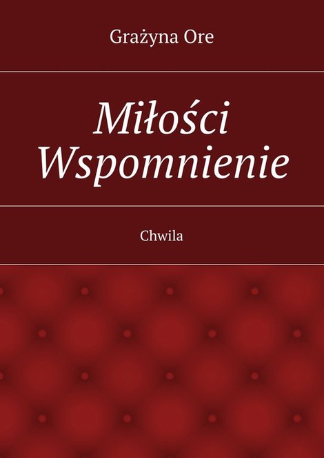 ebooki: Miłości Wspomnienie – ebook