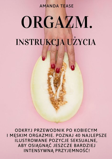 ebooki: Orgazm. Instrukcja użycia – ebook