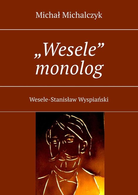 ebooki: „Wesele” monolog – ebook