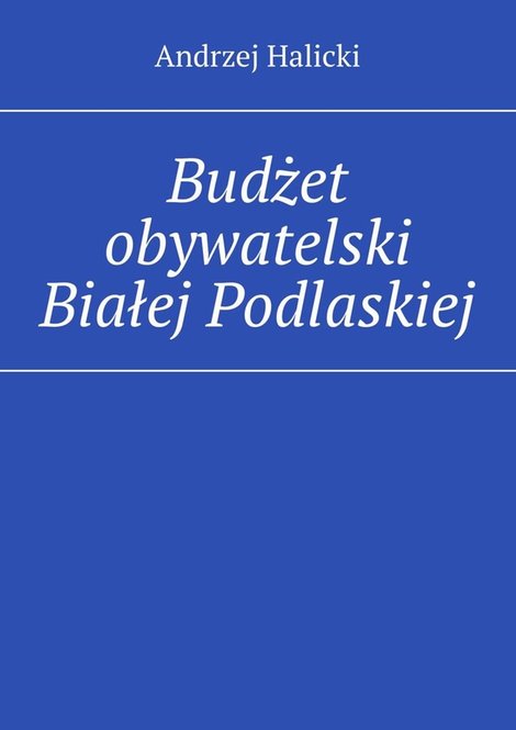 ebooki: Budżet obywatelski Białej Podlaskiej – ebook