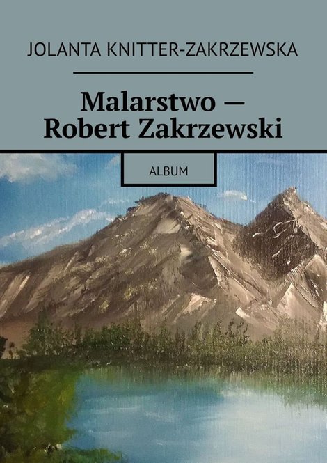 ebooki: Malarstwo - Robert Zakrzewski – ebook
