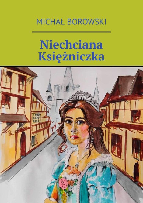 ebooki: Niechciana Księżniczka – ebook