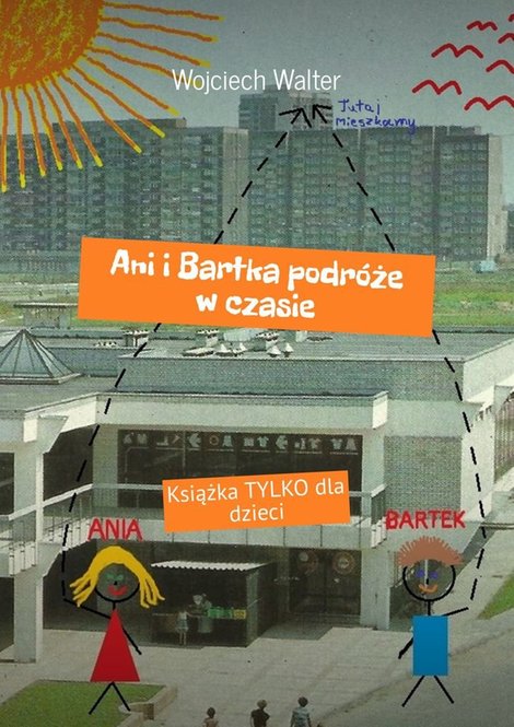 ebooki: Ani i Bartka podróże w czasie – ebook