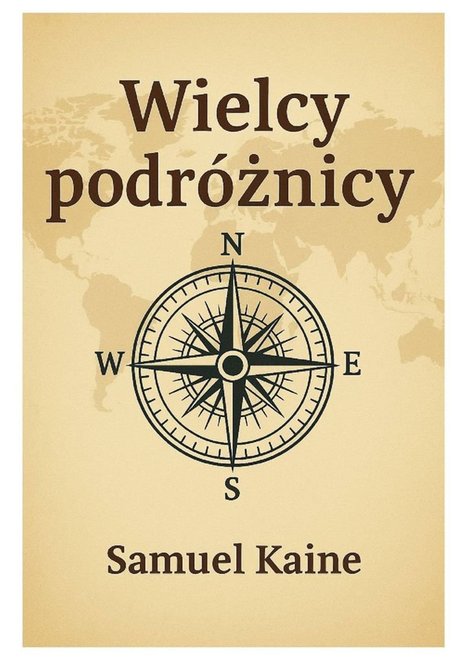 ebooki: Wielcy Podróżnicy – ebook